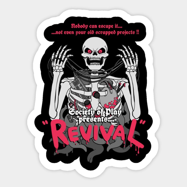 Revival - Game Jam Shirt! Sticker by Society-of-Play